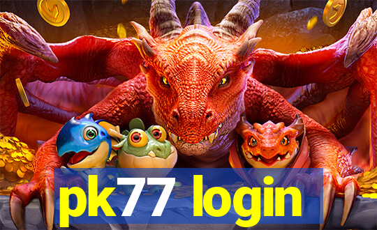 pk77 login
